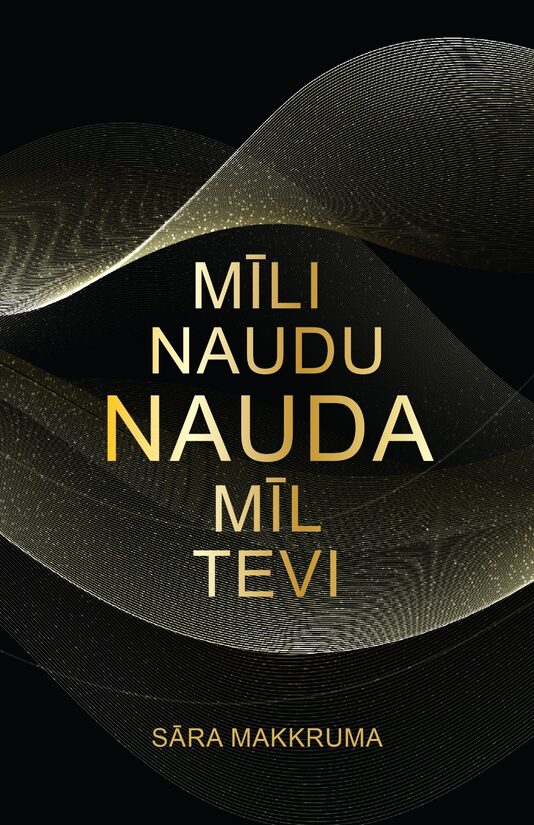 Grāmata Mīli naudu, Nauda mīl Tevi